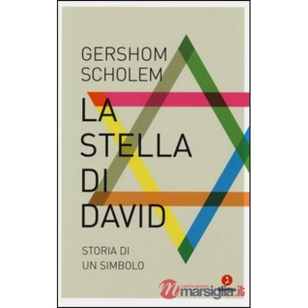 Stella di David. Storia di un simbolo (La)
