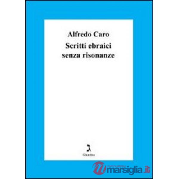 Scritti ebraici senza risonanze