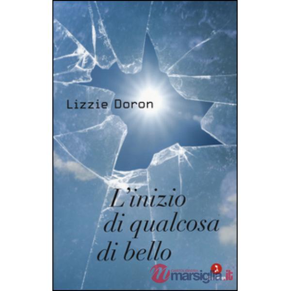 Inizio di qualcosa di bello (L')