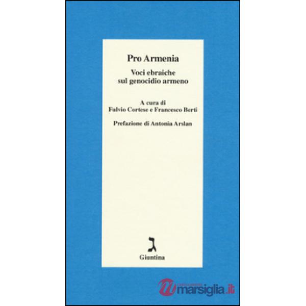 Pro Armenia. Voci ebraiche sul genocidio armeno