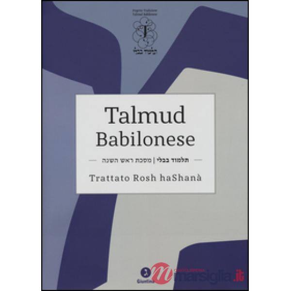 Talmud babilonese. Trattato Rosh haShanà. Testo ebraico a fronte