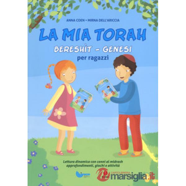 Mia Torah. Bereshìt, Genesi per ragazzi (La)
