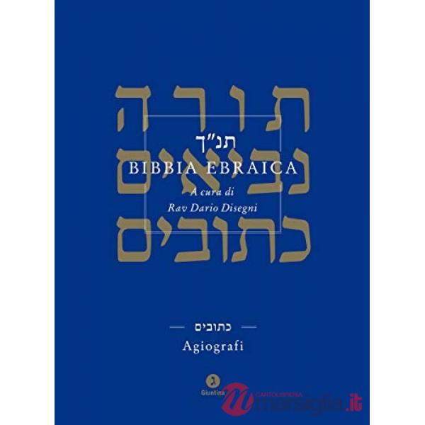 Bibbia ebraica. Agiografi. Testo ebraico a fronte