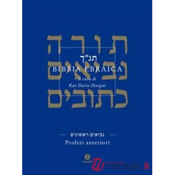Bibbia ebraica. Profeti anteriori. Testo ebraico a fronte