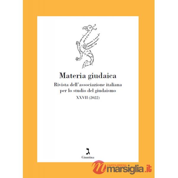 Materia giudaica. Rivista dell'Associazione italiana per lo studio del giudaismo (2022). Vol. 27/1