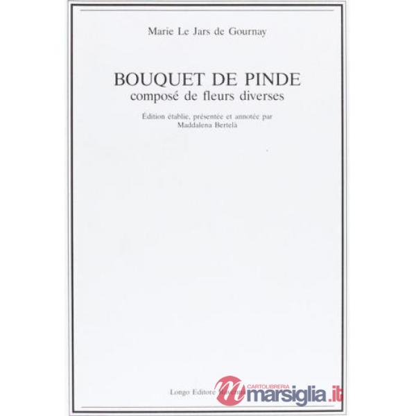 Bouquet de Pinde. Composé de fleurs diverses