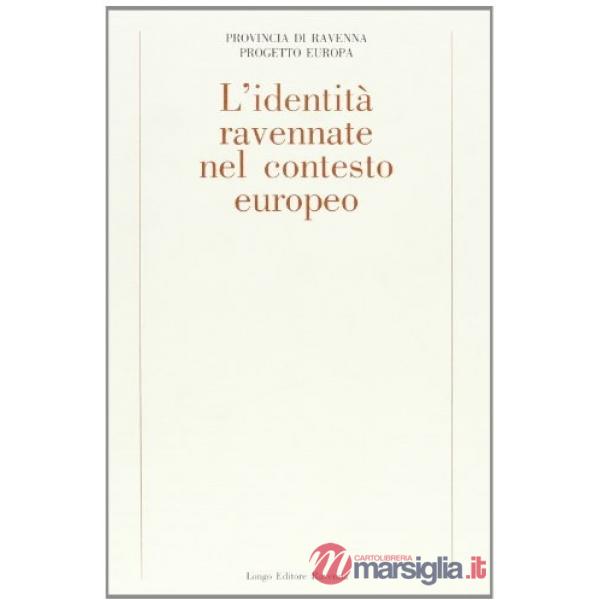 Identità ravennate nel contesto europeo (L')