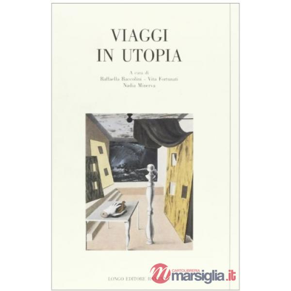 Viaggi in utopia