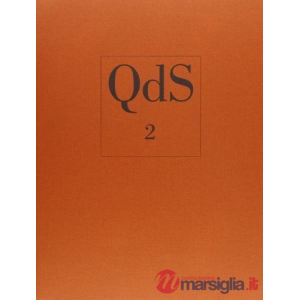 QdS. Quaderni di soprintendenza. Quaderni della Soprintendenza per i beni ambien