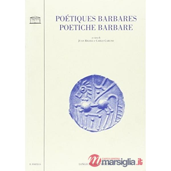 Poetiche barbare-Poétiques barbares