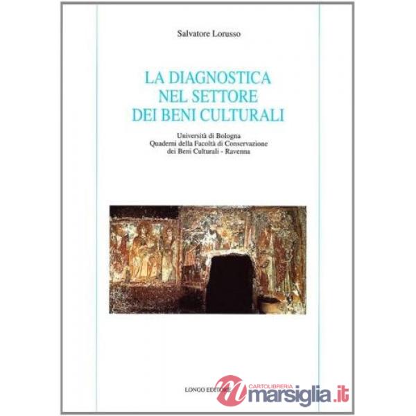 Diagnostica nel settore dei beni culturali (La)