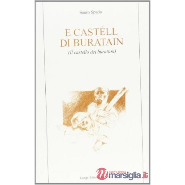 Castèll di buratain (Il castello dei burattini) (E'). Racconti in dialetto romag
