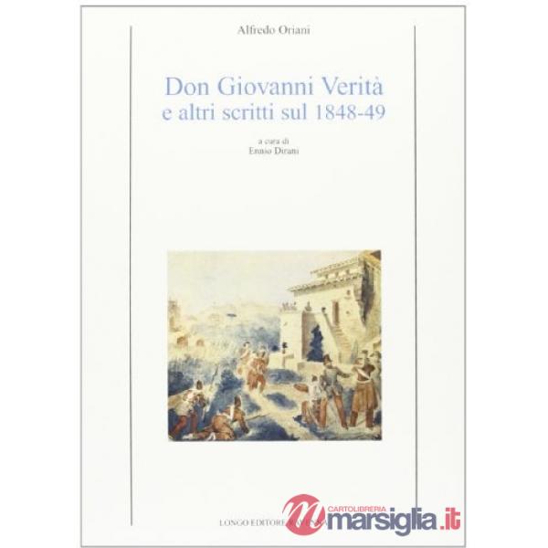 Don Giovanni Verità e altri scritti sul 1848-49