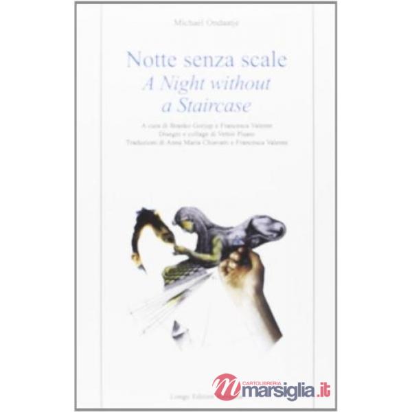 Notte senza scale. A night without a staircase