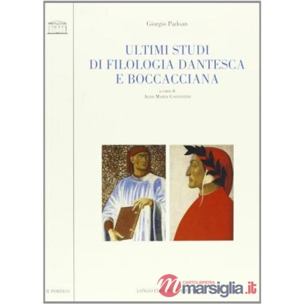 Ultimi studi di filologia dantesca e boccacciana