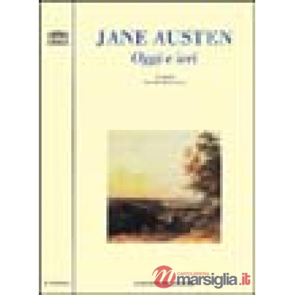 Jane Austen. Oggi e ieri