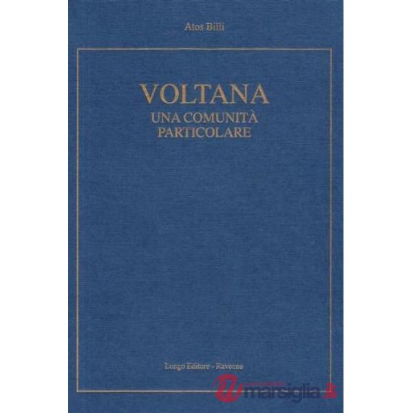 Voltana. Una comunità particolare