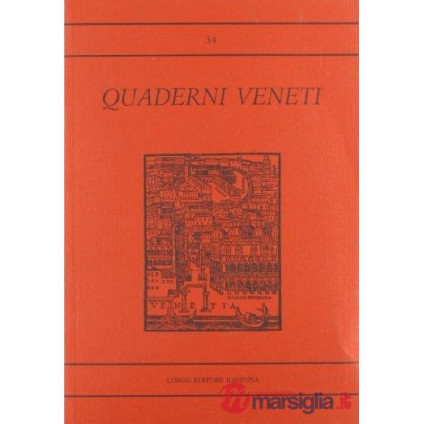 Quaderni veneti. Vol. 34
