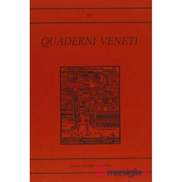Quaderni veneti. Vol. 35
