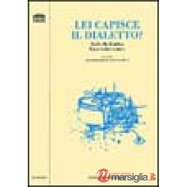 Lei capisce il dialetto? Raffaello Baldini fra poesia e teatro