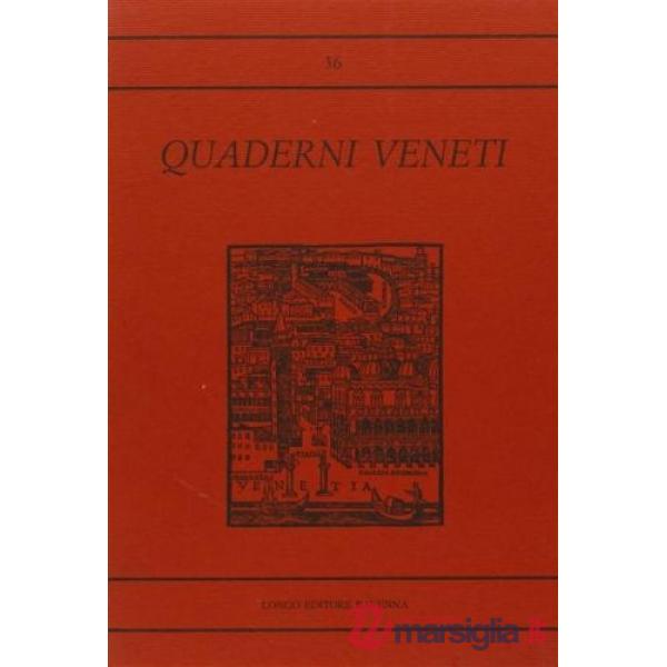 Quaderni veneti. Vol. 36