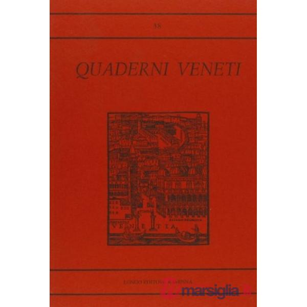 Quaderni veneti. Vol. 38