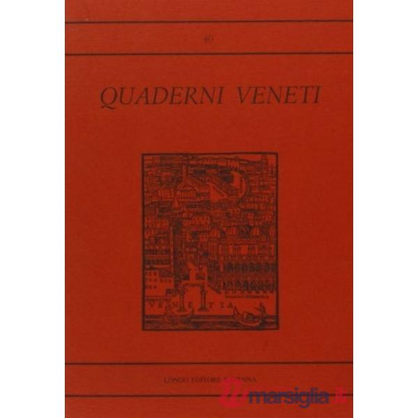 Quaderni veneti. Vol. 40
