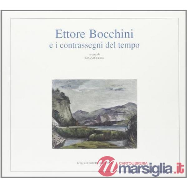 Ettore Bocchini e i contrassegni del tempo