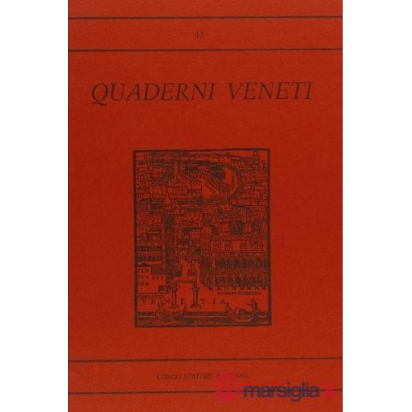Quaderni veneti. Vol. 41