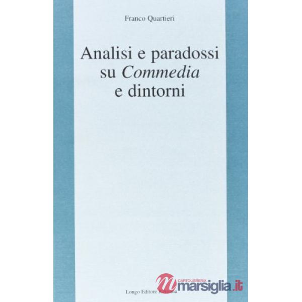 Analisi e paradossi su Commedia e dintorni