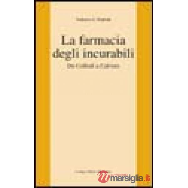 Farmacia degli incurabili. Da Collodi a Calvino (La)