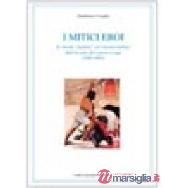Mitici eroi. Il cinema «peplum» nel cinema italiano dall'avvento del sonoro a oggi (1930-1993) (I)