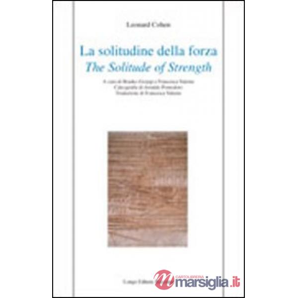 Solitudine della forza-The solitude of strenght (La)