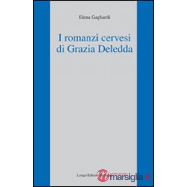 Romanzi cervesi di Grazia Deledda (I)