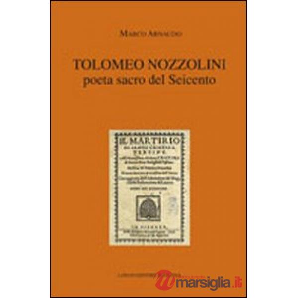 Tolomeo Nozzolini poeta sacro del Seicento