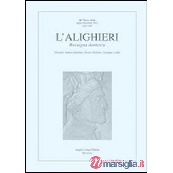 Alighieri. Rassegna dantesca (L'). Vol. 40