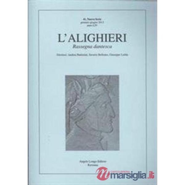 Alighieri. Rassegna dantesca (L'). Vol. 41