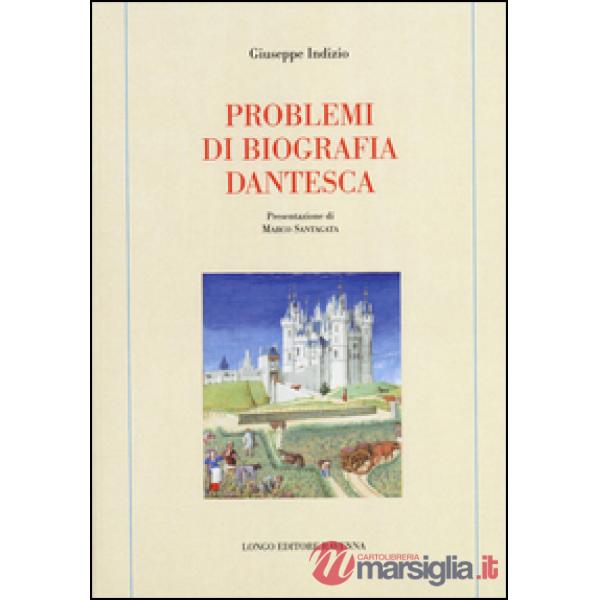 Problemi di biografia dantesca