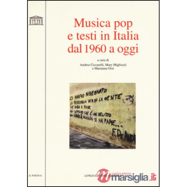 Musica pop e testi in italia dal 1960 a oggi