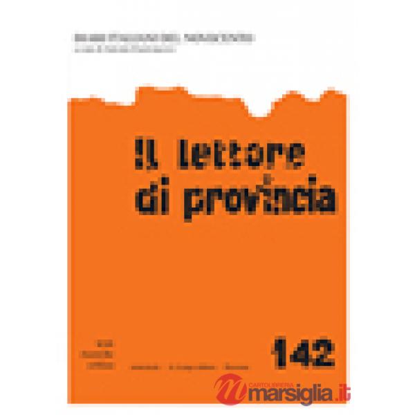 Lettore di provincia (Il). Vol. 142: Diari italiani del Novecento