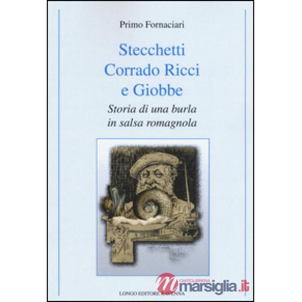 Stecchetti, Corrado Ricci e Giobbe. Storia di una burla in salsa romagnola