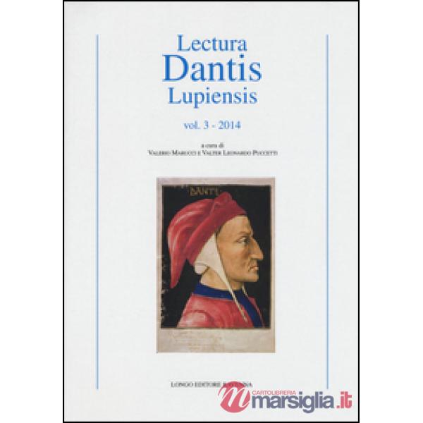 Lectura Dantis Lupiensis (2014). Vol. 3