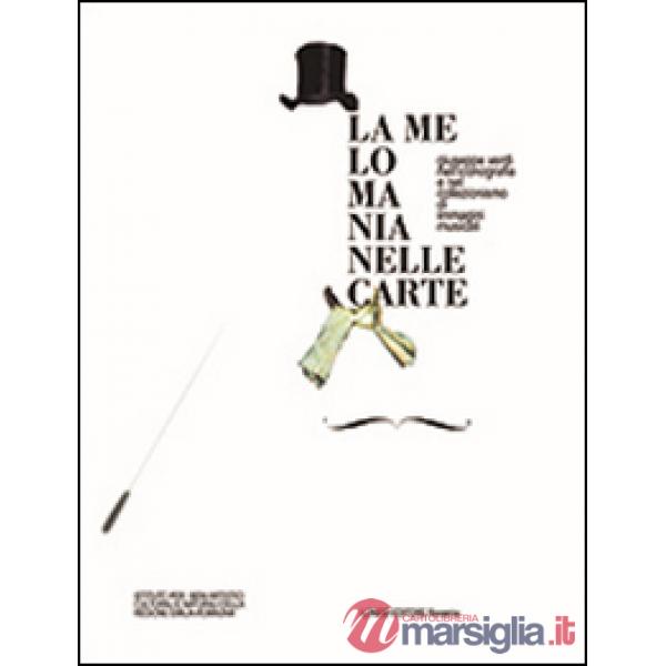 Melomania nelle carte. Giuseppe Verdi nell'iconografia e nel collezionismo di im