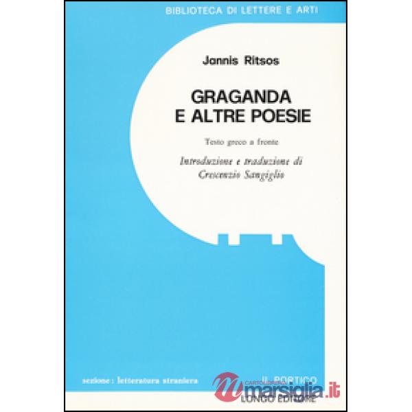 Graganda e altre poesie. Testo greco moderno a fronte