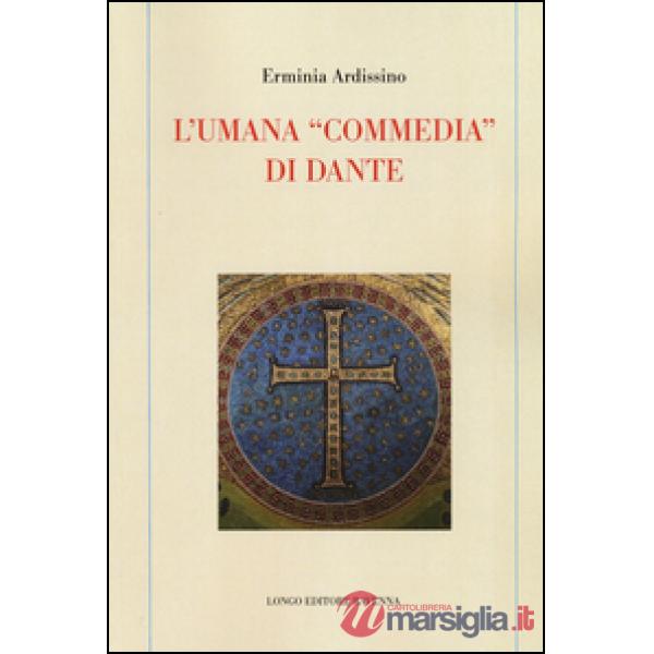 Umana «commedia» di Dante (L')