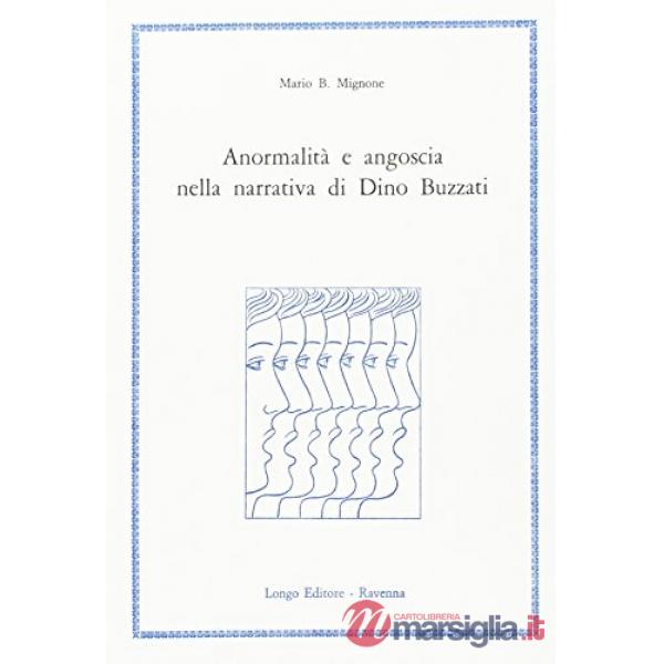 Anormalità e angoscia nella narrativa di Dino Buzzati