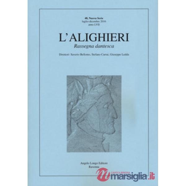Alighieri. Rassegna dantesca (L'). Vol. 48