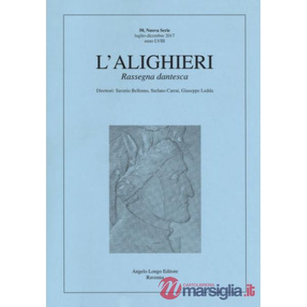 Alighieri. Rassegna dantesca (L'). Vol. 50