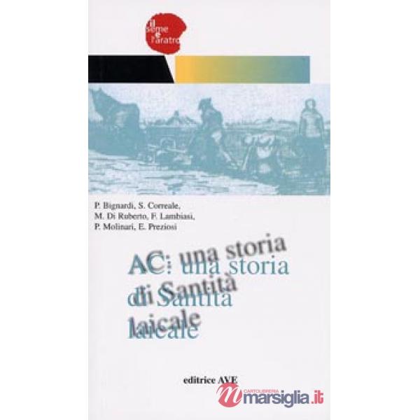 AC: una storia di santità laicale