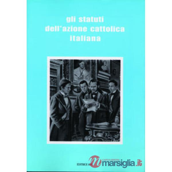 Statuti dell'Azione Cattolica Italiana (Gli)
